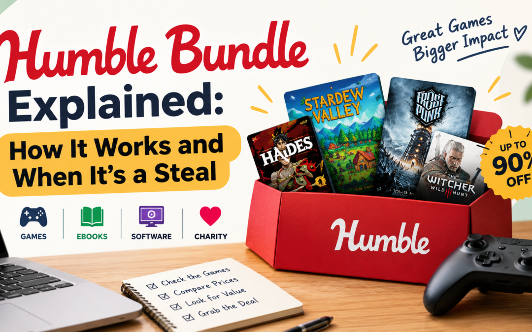 Humble Bundle Explained: How It Works and When It’s a Steal