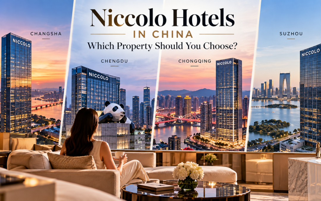 Niccolo Hotels in China: Which Property Should You Choose?
