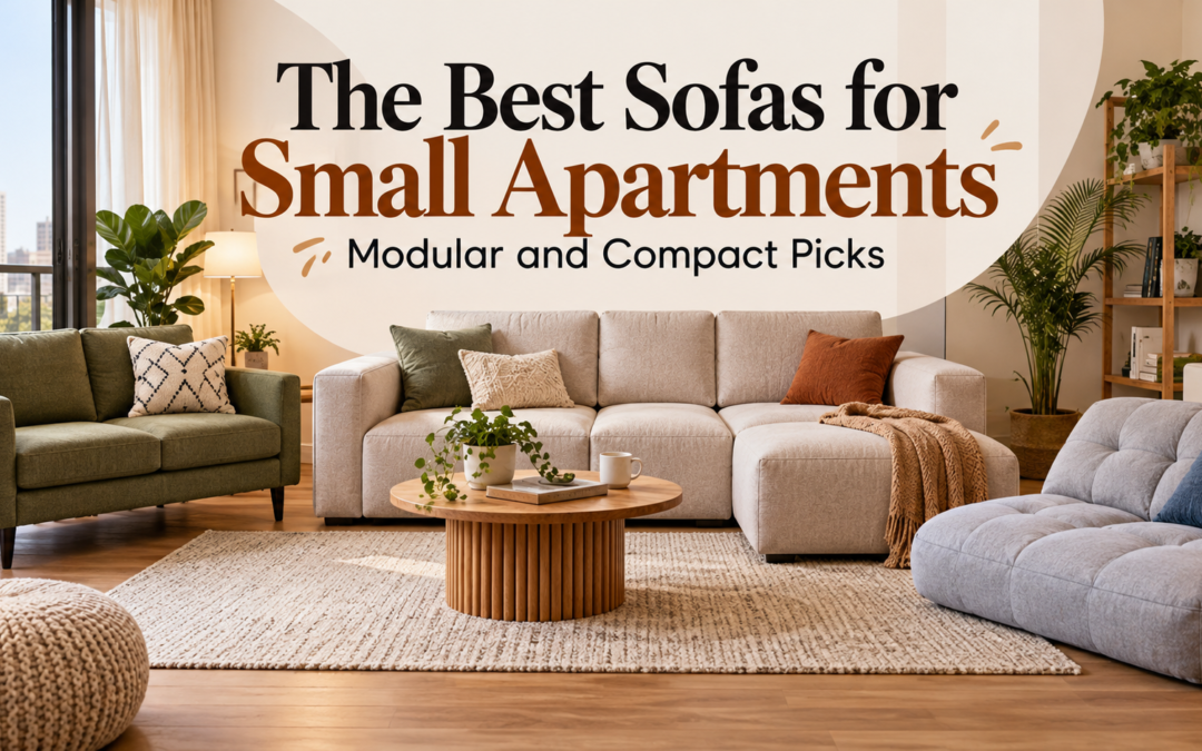 The Best Sofas for Small Apartments: Modular and Compact Picks