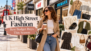 UK High Street Fashion: Best Budget Buys This Season